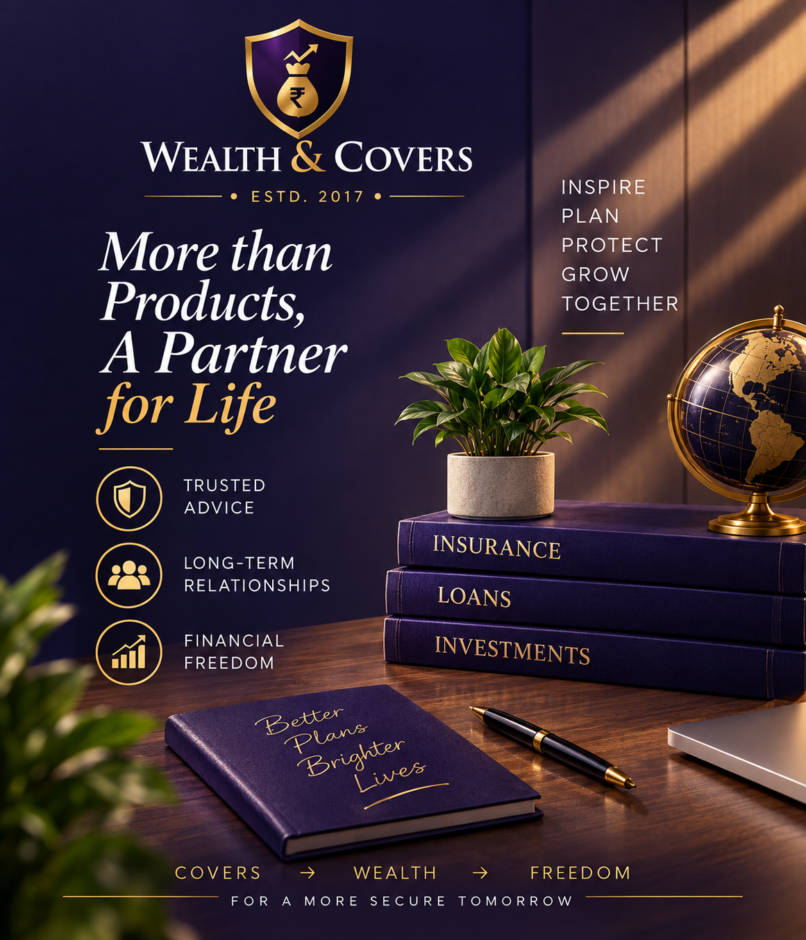 Wealth & Covers, established 2017: more than products, a partner for life